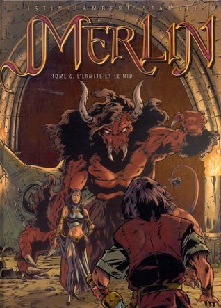 L'Ermite et le Nid (Merlin, #6)