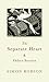 The Separate Heart