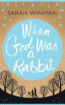 When God was a Rabbit