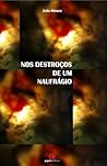 Nos Destroços de um Naufrágio