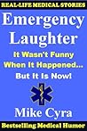 Emergency Laughter by Mike Cyra