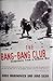 The Bang-bang Club by Greg Marinovich