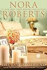 The Last Boyfriend by Nora Roberts