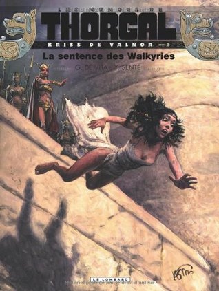 La sentence des Walkyries (Les Mondes de Thorgal - Kriss de Valnor, #2)