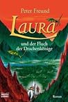 Laura und der Fluch der Drachenkönige (Laura, #4)