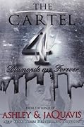 The Cartel 4: Diamonds Are Forever (The Cartel, #4) 