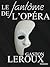 Le fantôme de l'opéra