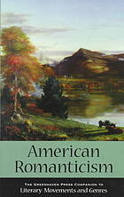 American Romanticism (Greenhaven Press Companion to Literary Movements and Genres)
