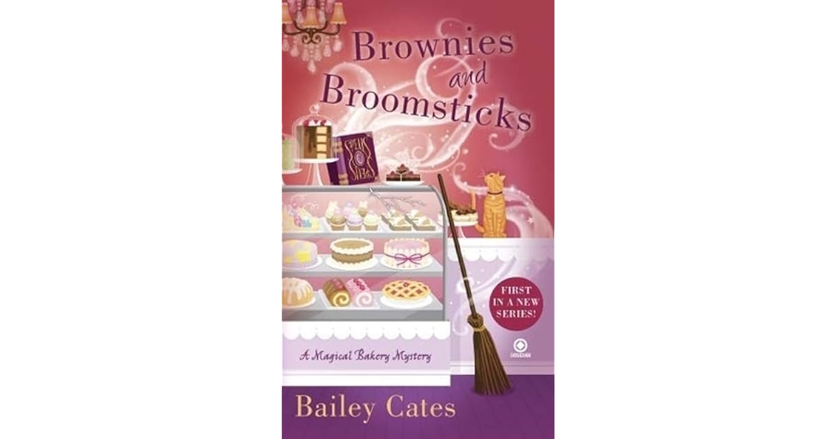 Brownies and Broomsticks by Bailey Cates