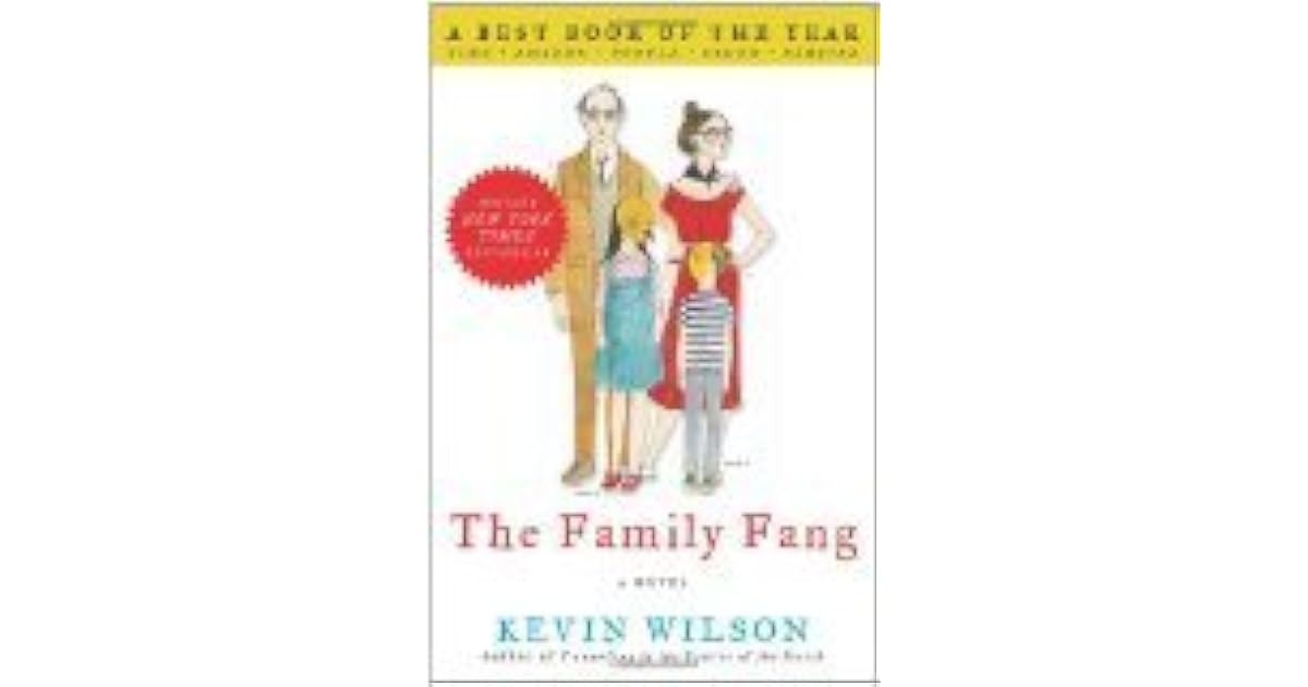 The Family Fang by Kevin Wilson