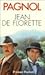 Jean De Florette (L'Eau des Collines #1)
