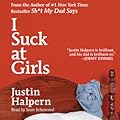 I Suck at Girls