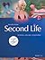 Second Life: Verstehen, erkunden, mitgestalten