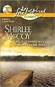 Valley of Shadows \ Stranger in the Shadows