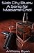 A Song for Madame Choi (Slab City Blues #2)