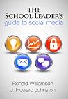 The School Leader's Guide to Social Media