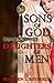 Sons of God Daughters of Men