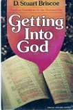 Getting into God: Practical Guidelines to the Christian Life (Paperback)
