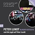 Peter Lundt und die Jagd auf Peter Lundt
