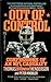 Out of Control: Confessions...