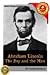 Abraham Lincoln, the Boy and the Man [Illustrated] by James Morgan
