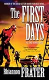 The First Days by Rhiannon Frater