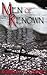 Men of Renown by R.J.  Gilbert