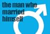 The Man Who Married Himself