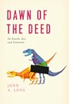 Dawn of the Deed:...
