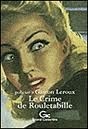 Le crime de Rouletabille