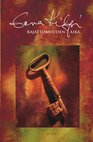Rajattomuuden aika: kertomus lapsuudesta (Hardcover)