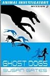Ghost Dogs (Usborne Animal Investigators)