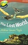 The Lost World (Oxford Reading Tree: Stage 15: Tree Tops Classics)
