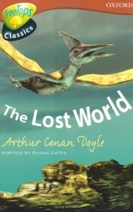 The Lost World (Oxford Reading Tree: Stage 15: Tree Tops Classics)
