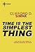 Time is the Simplest Thing