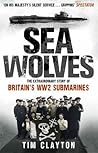 Sea Wolves: The E...