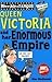 Horribly Famous Queen Victo...