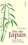Das alte Japan: S...