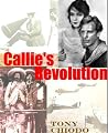 Callie's Revolution Callie's Revolution