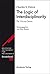 The Logic of Interdisciplinarity. The Monist-Series. Deutsche Zeitschrift für Philosophie, Sonderband 20