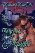 Touched by the Magic