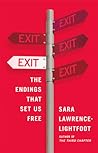 Exit: The Endings...