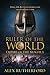 Ruler of the World (Empire ...
