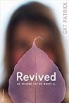 Revived by Cat Patrick