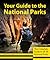 Your Guide to the National Parks