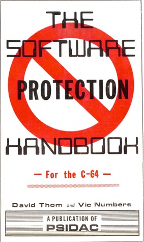 The Software Protection Handbook:  For the C-64