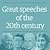 Great Speeches of the 20th ...