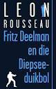 Fritz Deelman en die Diepsee-Duikbol