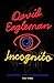 Incognito: The Secret Lives of the Brain