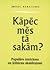 Kāpēc mēs tā sakām? by Jūlijs Aldersons